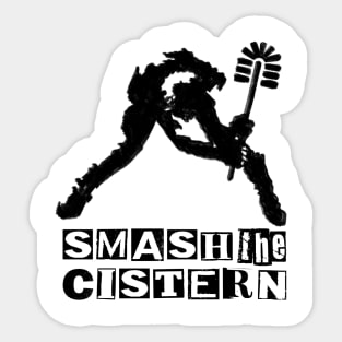 The Clash London Calling parody - Smash the Cistern Sticker